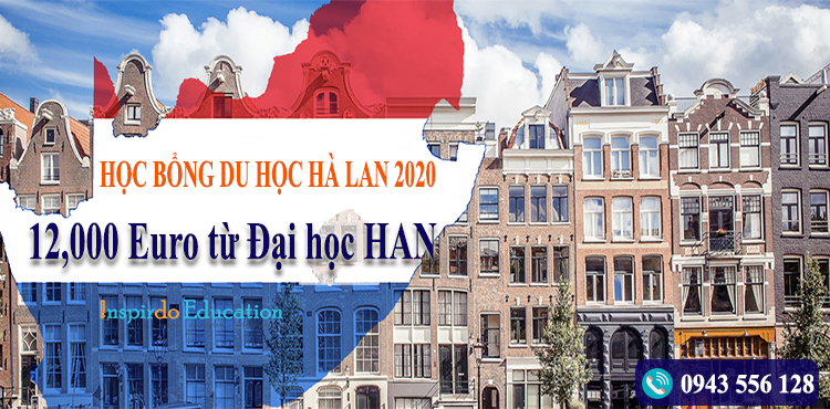 hoc-bong-du-hoc-ha-lan-2020-truong-han