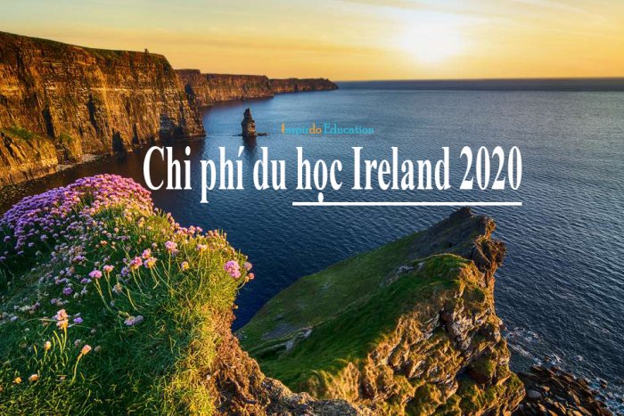 chi-phi-du-hoc-ireland-2020