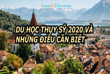 Du học Thụy Sỹ 2020 và những điều cần biết