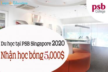 Du học tại PSB Singapore 2020 – Nhận học bổng đầu vào lên đến 5,000$