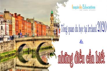 Tổng quan du học Ireland năm 2020 & những điều cần biết