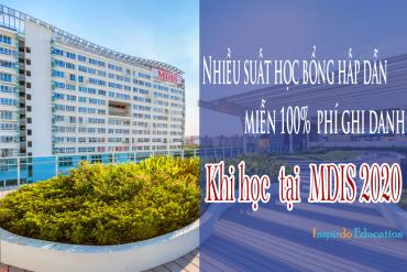 Nhiều suất học bổng hấp dẫn và miễn 100%  phí ghi danh cho sinh viên nhập học trường MDIS 2020