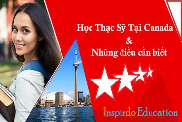Du học Canada bậc thạc sỹ và những điều cần biết 2019
