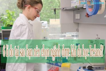 6 lí do tại sao bạn nên chọn ngành dược khi du học Ireland?