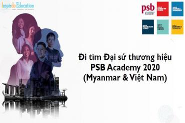 Đi tìm đại sứ Thương hiệu cho PSB Academy 2020 với học bổng 50% học  phí