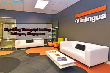 Học tiếng Trung tại trường Inlingua, Singapore để giao tiếp không còn là điều đáng ngại