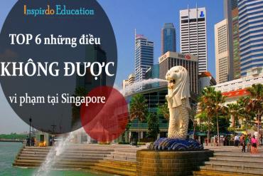 TOP 6 những điều không được vi phạm khi du học tại Singapore