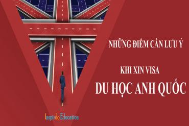Những điểm cần lưu ý để hồ sơ du học Anh được thành công