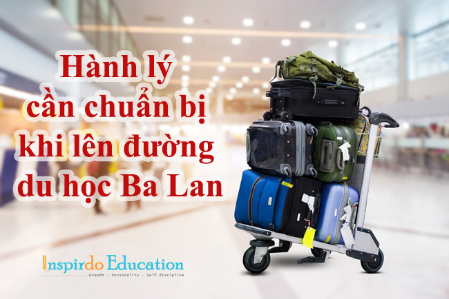 hanh-ly-can-chuan-bi-khi-du-hoc-ba-lan