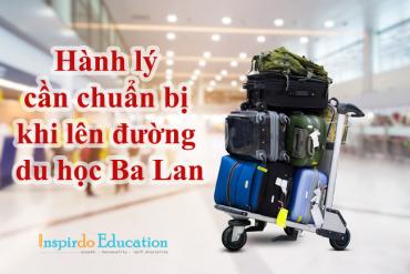 Hành lý cần chuẩn bị khi lên đường du học Ba Lan
