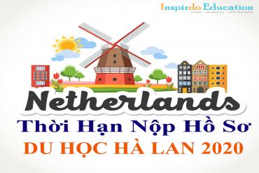 Thời hạn nộp hồ sơ du học Hà Lan 2020
