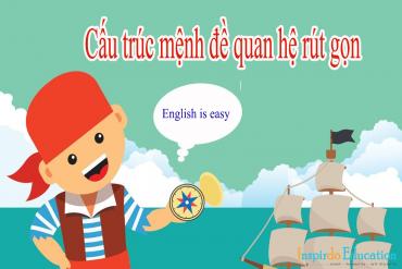 Cấu trúc câu mệnh đề quan hệ rút gọn